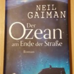 Neil Gaiman - Der Ozean am Ende der Straße